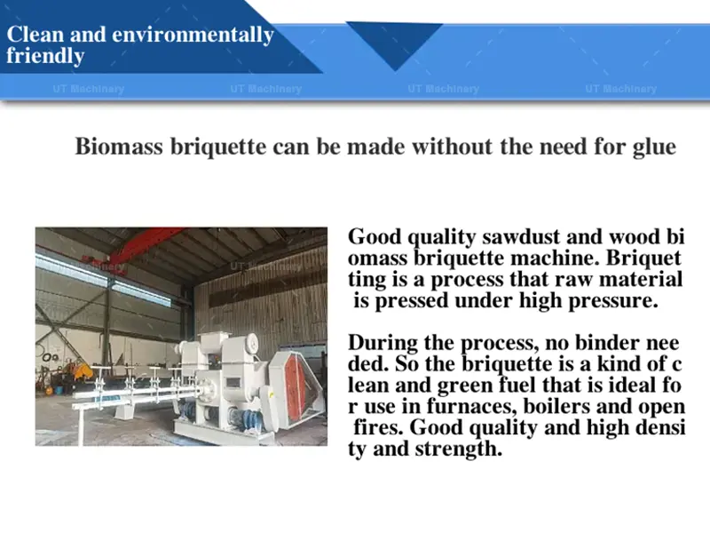 Clean and environmentally friendly biomass briquetting process using high pressure without the need for glue or binders.